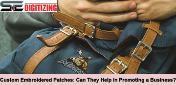 Custom Embroidered Patches Can They Help in Promoting a Business